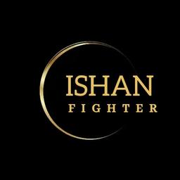 ISHAN FIGHTER