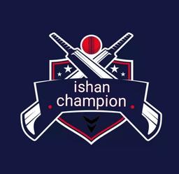 ISHAN CHAMPIONS